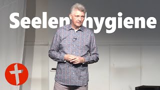 Seelenhygiene  Pastor Gert Hoinle [upl. by Alla]