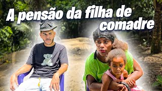 A pensão da filha de comadre [upl. by Merill]