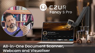 CZUR Fancy S Pro  All in One Document Scanner Webcam and Visualiser [upl. by Piefer877]