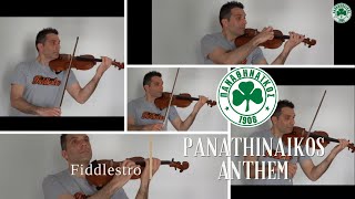 Panathinaikos Anthem  Fiddlestro Violin cover 🎻 [upl. by Ginder]