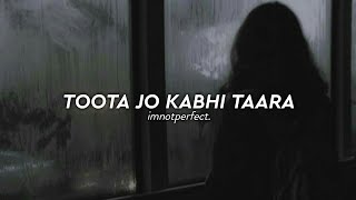 Toota Jo Kabhi Taara slowed  reverb  a flying jatt [upl. by Judas]