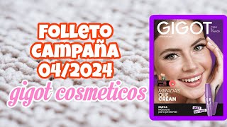 Adelanto campaña 042024  Gigot Cosmeticos 🌺 [upl. by Irahs]