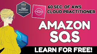 What is Amazon SQS  AWS Cloud Practitioner CLFC02 [upl. by Eednahs509]