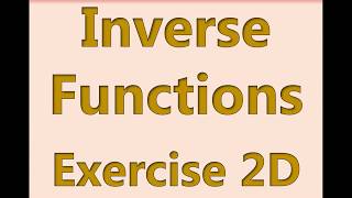 A2 Maths Pure  Inverse Functions [upl. by Elrod926]