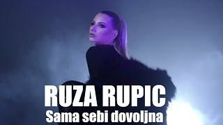 RUZA RUPIC  SAMA SEBI DOVOLJNA OFFICIAL VIDEO [upl. by Llednor400]