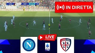 🔴IN DIRETTA NapoliCagliari  Lega Serie A 202425  Partita in diretta oggi [upl. by Manville384]