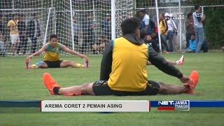 NET JATIM  AREMA CORET 2 PEMAIN ASING [upl. by Dupuy]