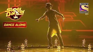 quotPingaquot पर यह Extraordinary Performance लगा सबको Unbelievable  Super Dancer  Dance Along [upl. by Recnal]