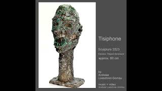 quot Tisiphone quot Sculpture by Andreas LoeschnerGornau 2023 [upl. by Verile]