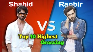 Shahid Kapoor Vs Ranbir Kapoor Top 10 Highest Grossing Movies Comparison 🤯 [upl. by Dorrie]