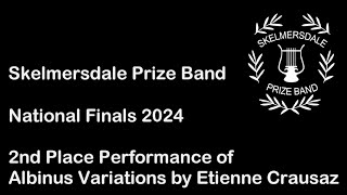 Skelmersdale Prize Band  Albinus Variations  National finals 2024  Section 2 [upl. by Attenwad342]