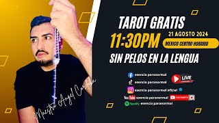 Esencia Paranormal Maestro Angel Cordoba TAROT EN VIVO 21 AGOSTO 2024 1130pm [upl. by Kandy]