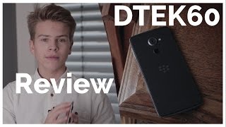 BlackBerry DTEK60 REVIEW [upl. by Tedmann]