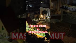 MASJID SEMUT VS GEREJA RAKSASA [upl. by Eelahc736]