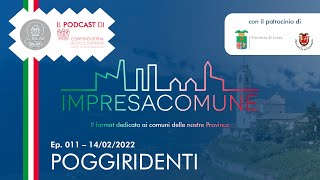 ImpresaComune ep 011  POGGIRIDENTI [upl. by Downes245]