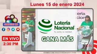 Lotería Nacional Gana Más en VIVO │Lunes 15 de enero 2024 [upl. by Esya]