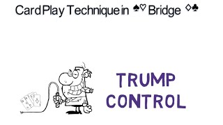 Card Play Technique 02  Trump Control [upl. by Siver]