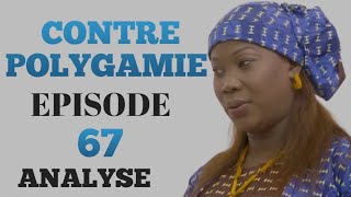 Analyse contre polygamie episode 67 La Série ÀN [upl. by Icyac]