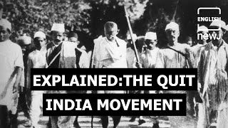 The Quit India Movement Explained  English NEWJ [upl. by Tolmann]