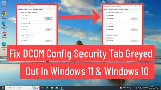 Fix DCOM Config Security Tab Greyed Out  DCOM Customize Is Greyed Out Windows 11 amp Windows 10 [upl. by Nomrac378]