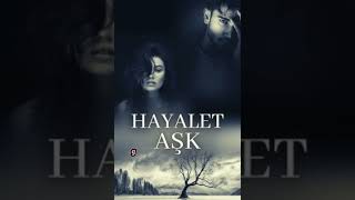 AŞKIN VE KORKUNUN DANSI  SESLİ KİTAP  Hayalet Aşk [upl. by Naraj]