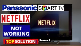 How to fix Panasonic Smart TV NETFLIX Not Working  Panasonic TV Common Problems amp Fixes [upl. by Brunhilde]