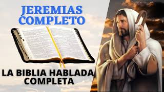 JEREMIAS COMPLETO LA BIBLIA HABLADA COMPLETA EN ESPAÑOL  EVANGELIO DE HOY [upl. by Nnayr317]