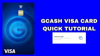 HOW TO LINK YOUR GCASH VISA CARD QUICK TUTORIAL [upl. by Rednaeel]