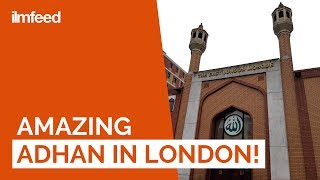 AMAZING Adhan in London [upl. by Yhtac]