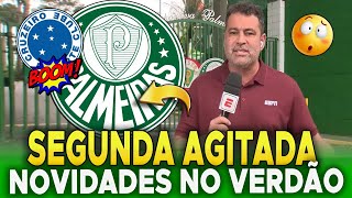 💥AGITOU AGORA INFORMAÇÃO ACABA DE CHEGAR PALMEIRAS NOTÍCIAS ÚLTIMAS NOTÍCIAS DO PALMEIRAS [upl. by Kokaras]