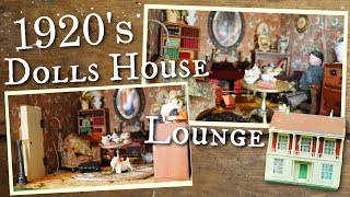 Dressing Our Antique 1920s Dolls House Sitting Room With Vintage Furnishings [upl. by Sesylu445]