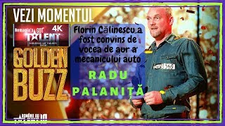 Românii au talent GOLDEN BUZZ  Radu Palaniţă mecanicul auto cu VOCE DE AUR 4K Ultra HD [upl. by Karola]