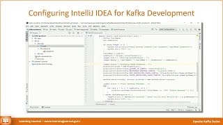 Kafka Streams  Configuring IntelliJ IDEA for Kafka Application Development [upl. by Nlycaj620]