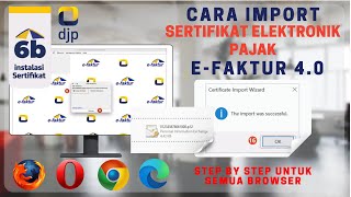 Cara Import Sertifikat Elektronik Efaktur ke Browser  Instalasi Sertifikat Elektronik Pajak [upl. by Nahsed]