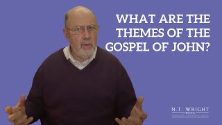 Themes in the Gospel of John Entire Lecture  NT Wright Online [upl. by Nort]