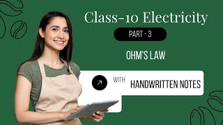 Class 10 Science  Electricity Part 3  Ohms Law and Resistance 202425 [upl. by Jelene587]