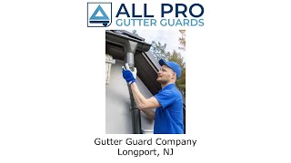 Gutter Guard Company Longport NJ  All Pro Gutter Guards [upl. by Dorrahs496]