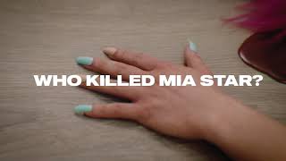 Who Killed Mia Star A Digitally Immersive Murder Mystery Game [upl. by Cimbura]