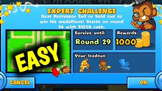 How to Beat The New Professor Evil Expert Challenge Week 25 Round 29 Easy BTD BATTLES 🐵 [upl. by Asaert585]