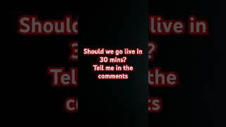 Should we go live [upl. by Daisy]