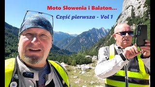 Moto Słowenia i Balaton  Część pierwsza  Vol 1 [upl. by Asiral142]