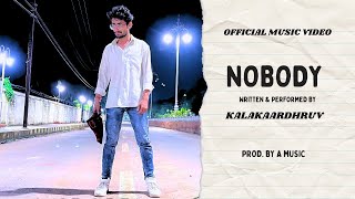 Nobody  KalakaarDhruv Official Music Video   2024  Prod A music ArcRecordzofficial [upl. by Shirleen]