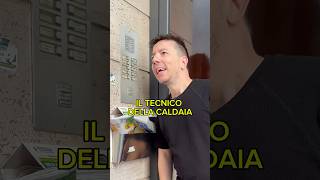 IL TECNICO DELLA CALDAIA danielecondotta comedy [upl. by Acimak329]