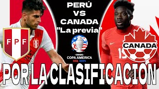 PERÚ VS CANADA POR LA CLASIFICACION COPA AMERICA 2024 [upl. by Anirtap]