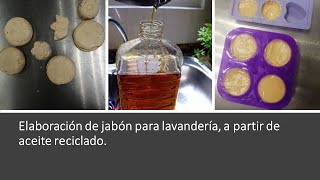 Elaboración de jabón para lavandería a partir de aceite reciclado [upl. by Anomer]