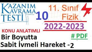 11 Sınıf  Fizik  MEB Kazanım Testi 10  Bir Boyutta Sabit İvmeli Hareket 2  AYT Fizik 2022 2023 [upl. by Arvy405]