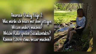 Podcast Anorexie  Dialog Mutter und Tochter 🤜🏻❤🤛🏻 Folge 2 [upl. by Messing]