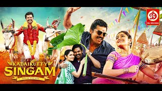 Kadaikutty Singam New Released Full Hindi Dubbed Movie  Karthik  Suriya  Sayyeshaa  South Movie [upl. by Briant450]