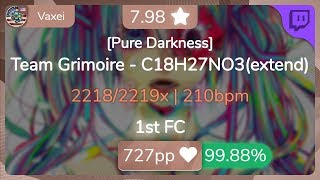 799⭐Live Vaxei  Team Grimoire  C18H27NO3extend Pure Darkness 9988 1 💖 1st FC  osu [upl. by Peedus827]