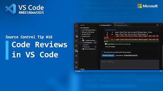 Source Control Tip 16 Code Reviews in VS Code [upl. by Onairelav]